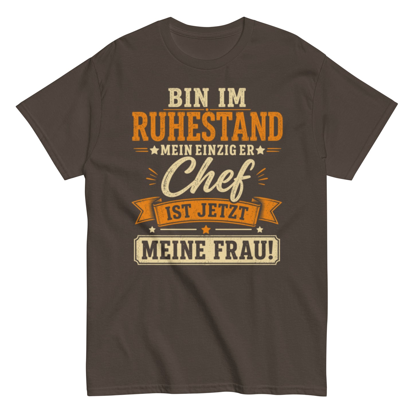 Lustiges Ruhestand T-Shirt – Meine Frau ist jetzt der Chef 