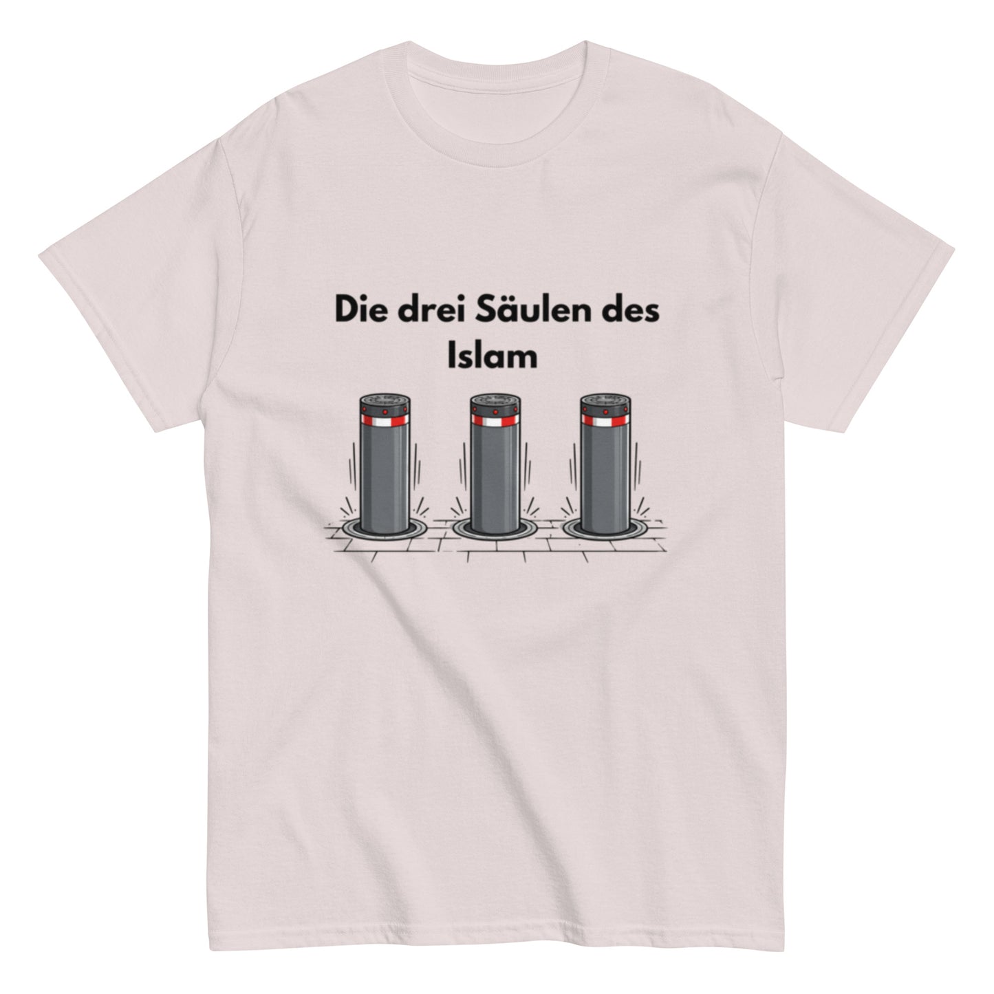 Die drei Säulen des Islam | Ironisches T-Shirt
