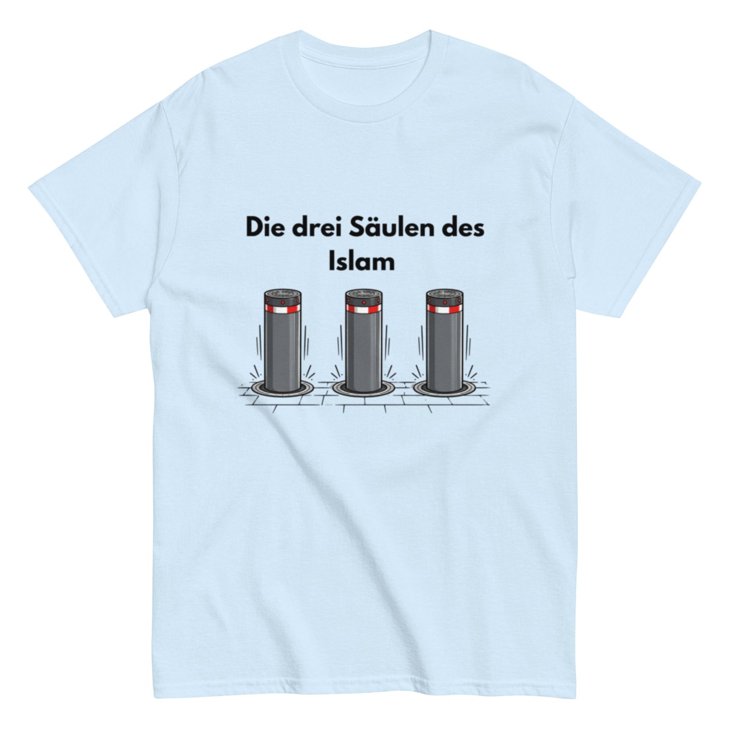 Die drei Säulen des Islam | Ironisches T-Shirt