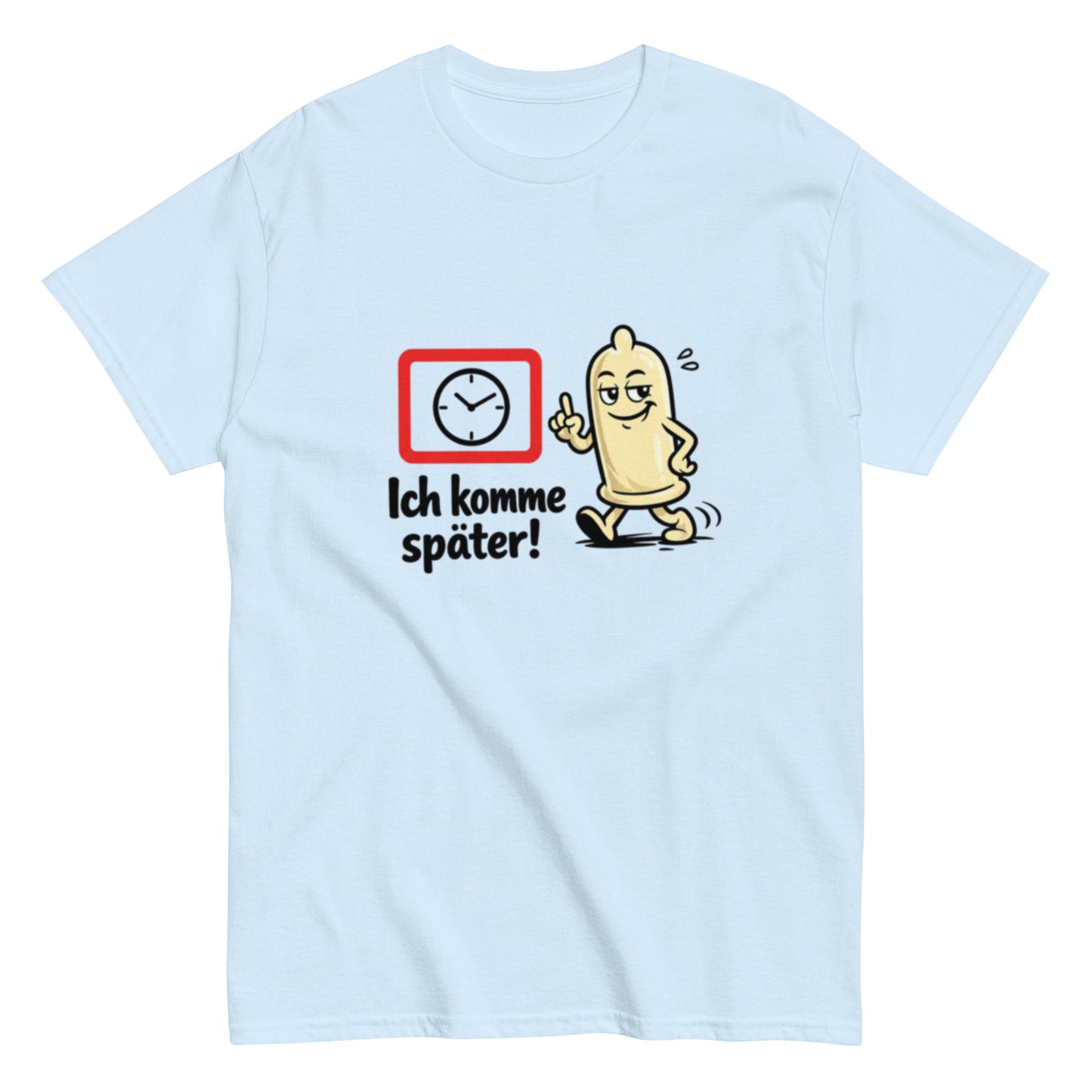 Lustiges T-Shirt mit laufendem Kondom und dem Spruch Ich komme später