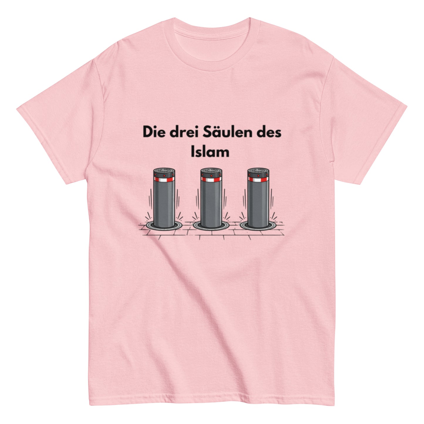 Die drei Säulen des Islam | Ironisches T-Shirt