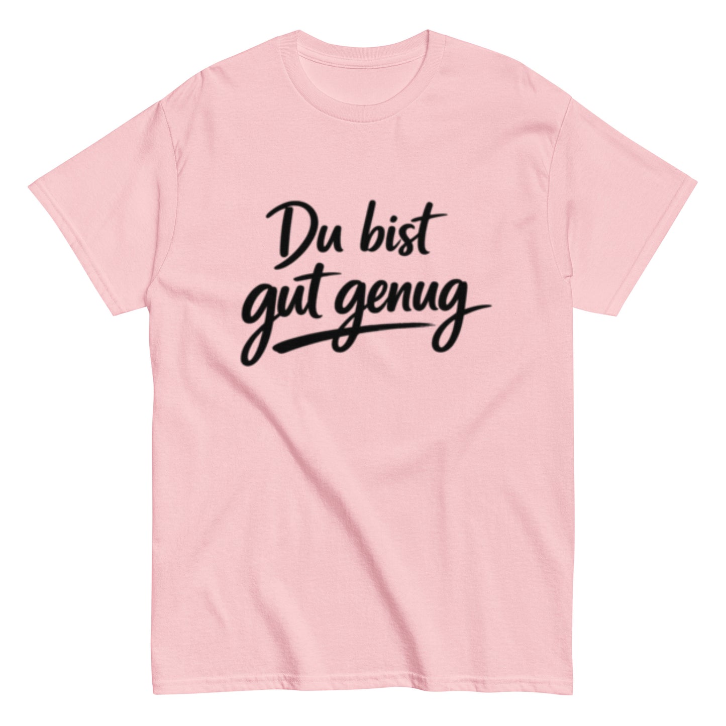 Minimalistisches T-Shirt mit der motivierenden Aufschrift „Du bist gut genug“.