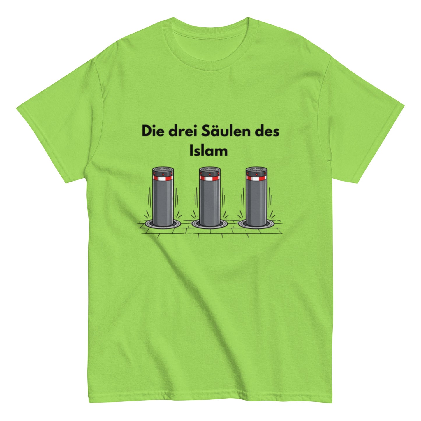 Die drei Säulen des Islam | Ironisches T-Shirt