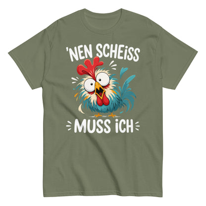Nen Scheiß muss ich – lustiges Sprüche T-Shirt für Damen und Herren