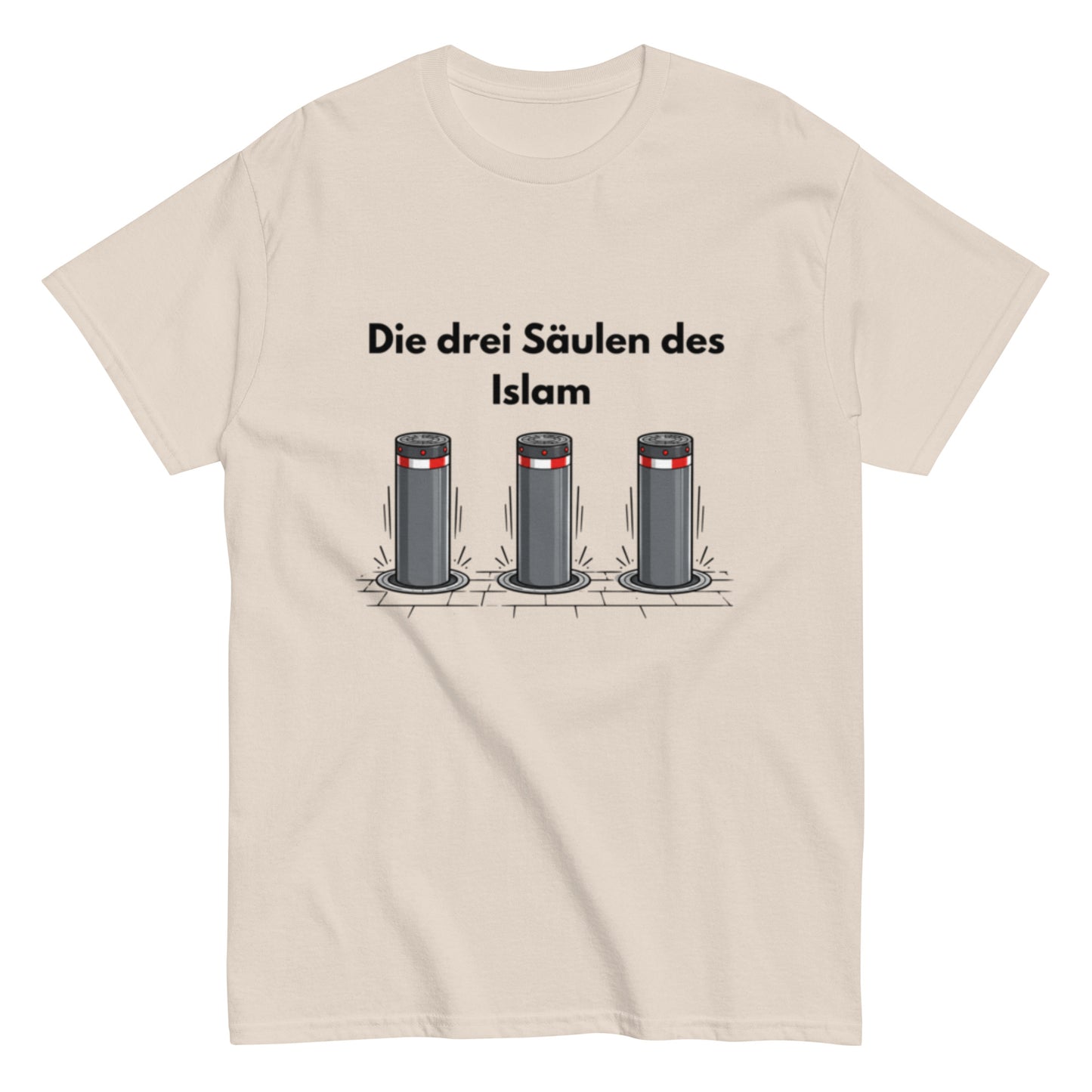Die drei Säulen des Islam | Ironisches T-Shirt