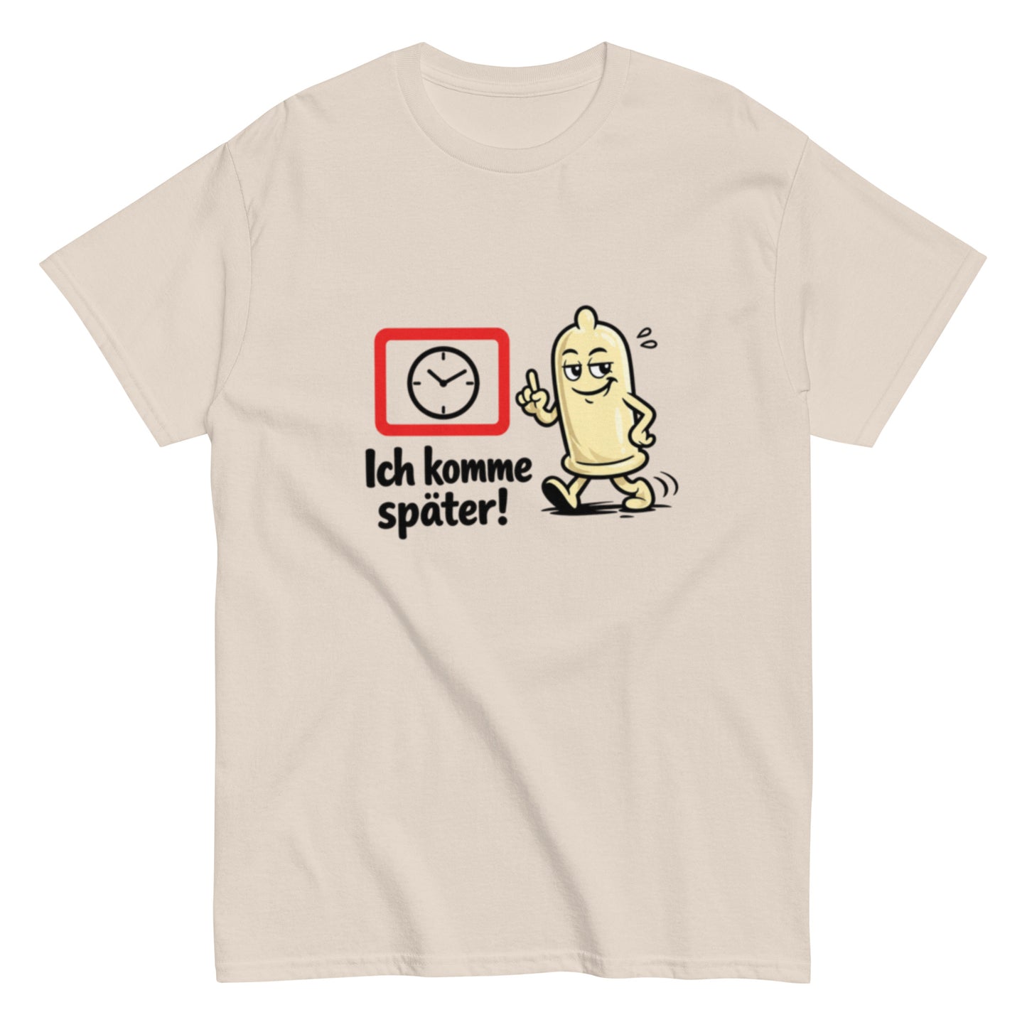 Lustiges T-Shirt mit laufendem Kondom und dem Spruch Ich komme später