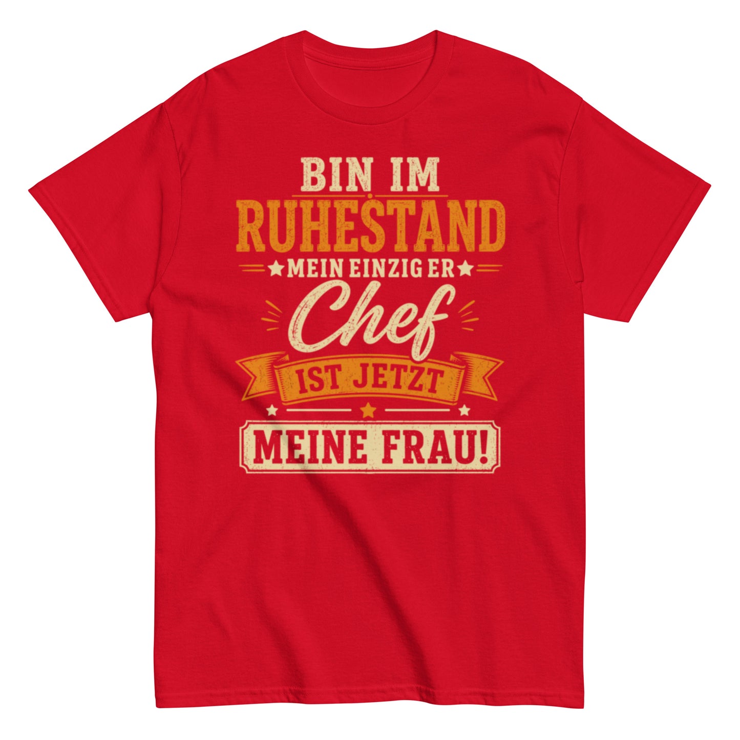 Lustiges Ruhestand T-Shirt – Meine Frau ist jetzt der Chef 