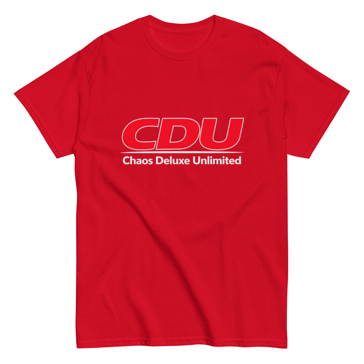 Lustiges Statement T-Shirt mit CDU Chaos Deluxe Unlimited Schriftzug