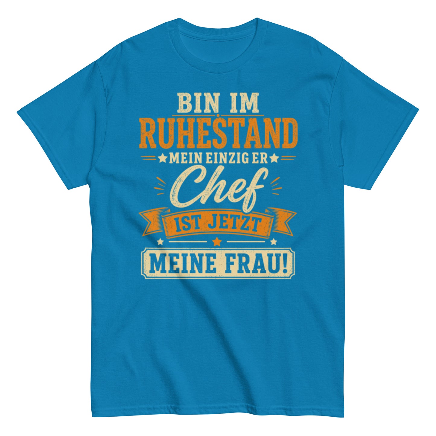 Lustiges Ruhestand T-Shirt – Meine Frau ist jetzt der Chef 