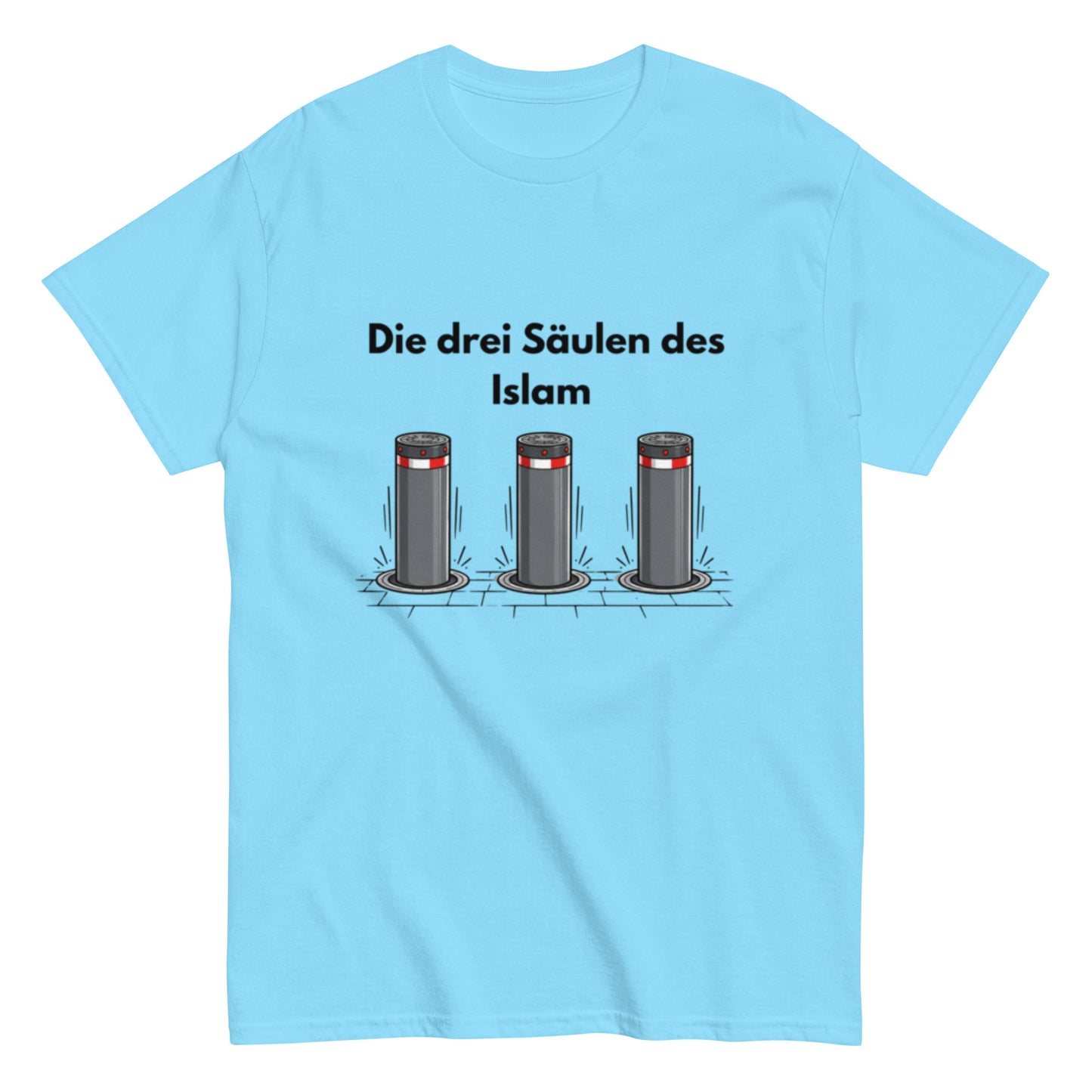 Die drei Säulen des Islam | Ironisches T-Shirt
