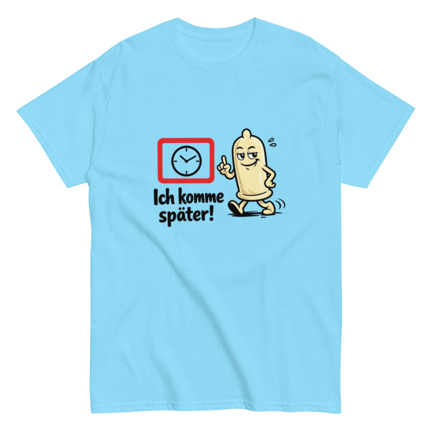 Lustiges T-Shirt mit laufendem Kondom und dem Spruch Ich komme später