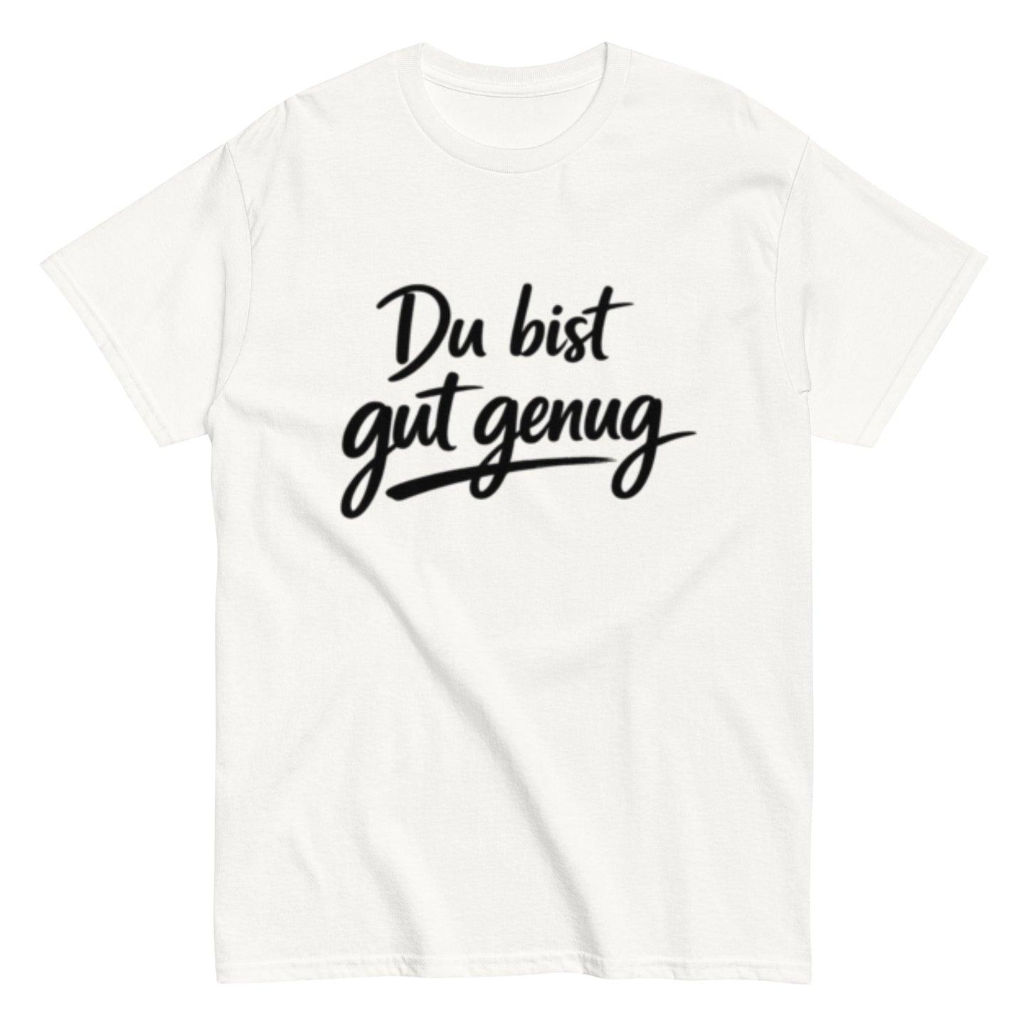 Minimalistisches T-Shirt mit der motivierenden Aufschrift „Du bist gut genug“.