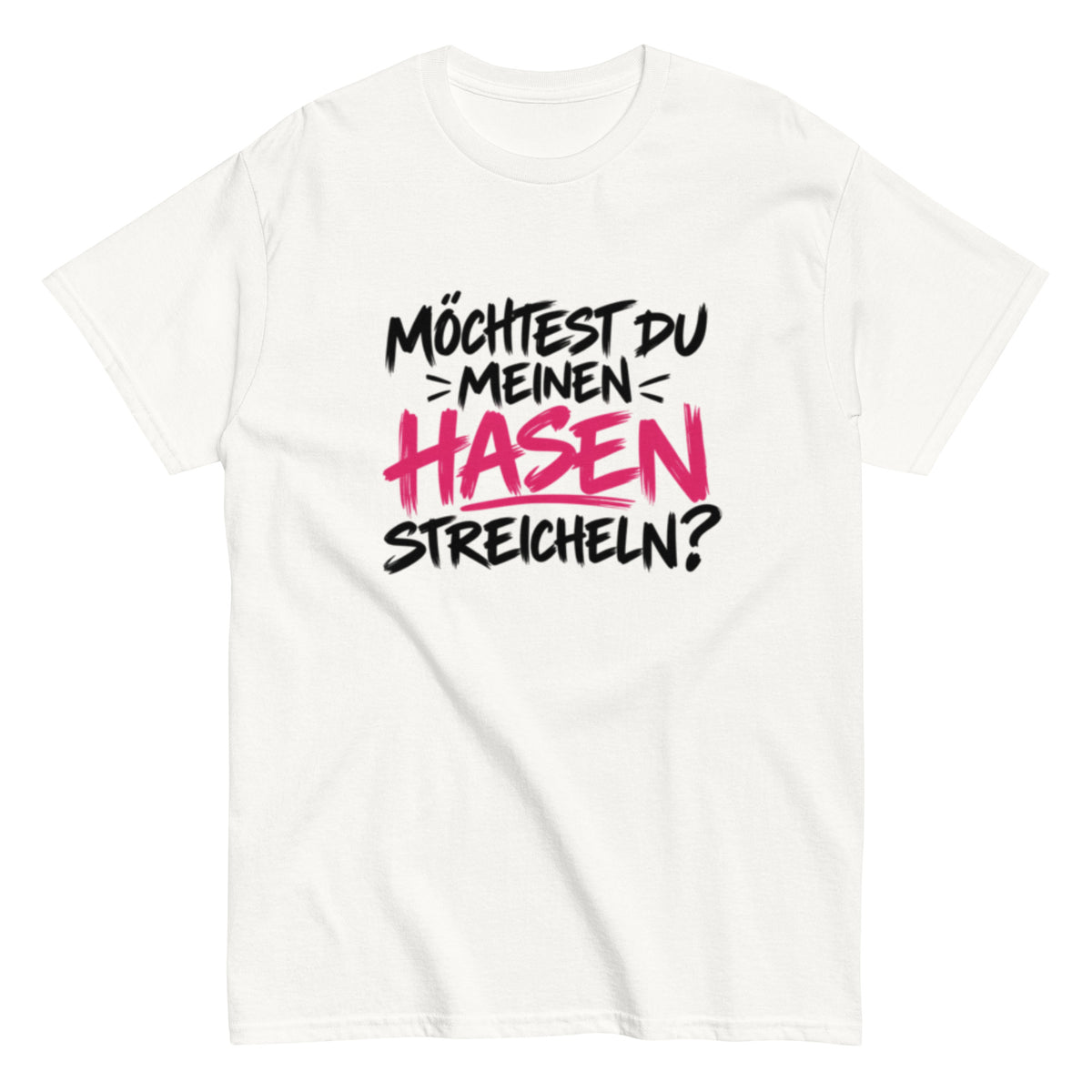 Lustiges weißes T-Shirt mit dem frechen Spruch „Möchtest du meinen Hasen streicheln?“ in schwarzer und pinker Schrift.