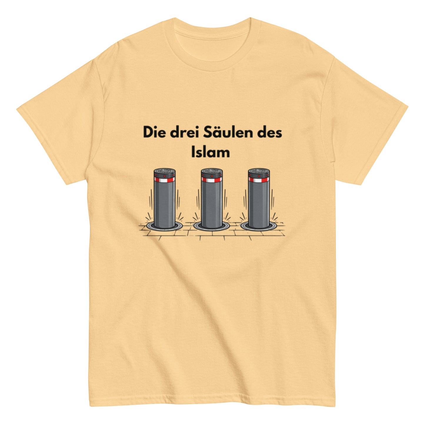 Die drei Säulen des Islam | Ironisches T-Shirt