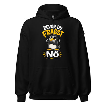 Weißer Hoodie mit einem coolen Pinguin mit Sonnenbrille und dem Schriftzug Bevor du fragst Nö in schwarzer und gelber Schrift.