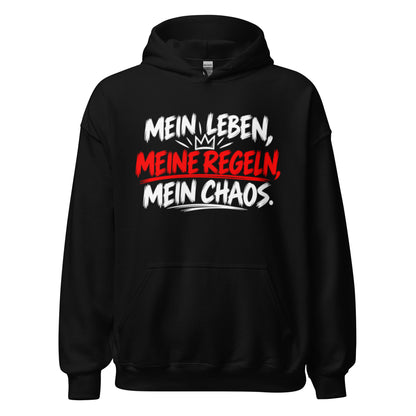 Lustiger Hoodie mit dem Spruch „Mein Leben, meine Regeln, mein Chaos.“