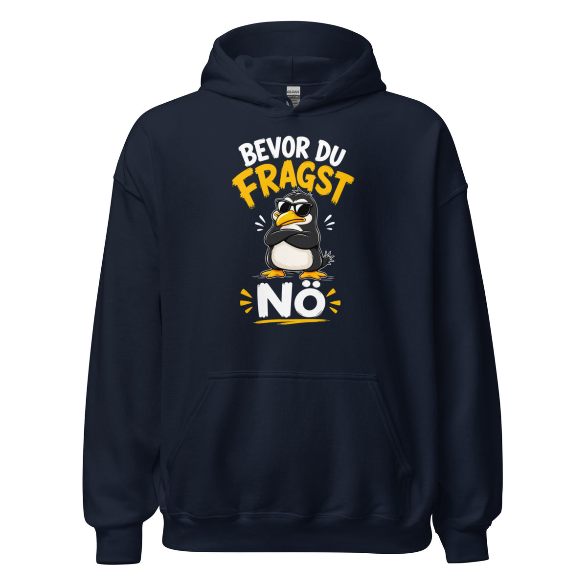 Weißer Hoodie mit einem coolen Pinguin mit Sonnenbrille und dem Schriftzug Bevor du fragst Nö in schwarzer und gelber Schrift.