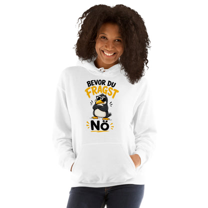 Weißer Hoodie mit einem coolen Pinguin mit Sonnenbrille und dem Schriftzug Bevor du fragst Nö in schwarzer und gelber Schrift.