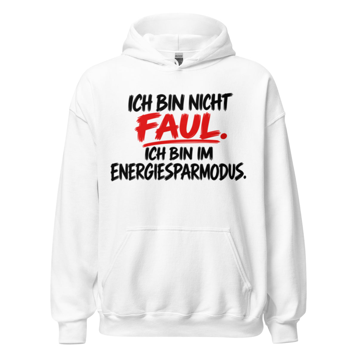 Schwarzer Hoodie mit dem lustigen Spruch „Ich bin nicht faul. Ich bin im Energiesparmodus.“ in weißer und roter Brush-Schrift.