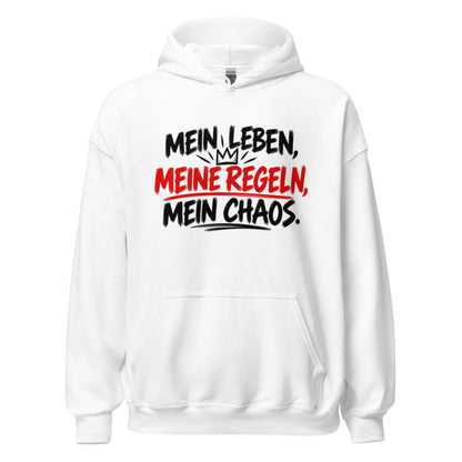 Lustiger Hoodie mit dem Spruch „Mein Leben, meine Regeln, mein Chaos.“