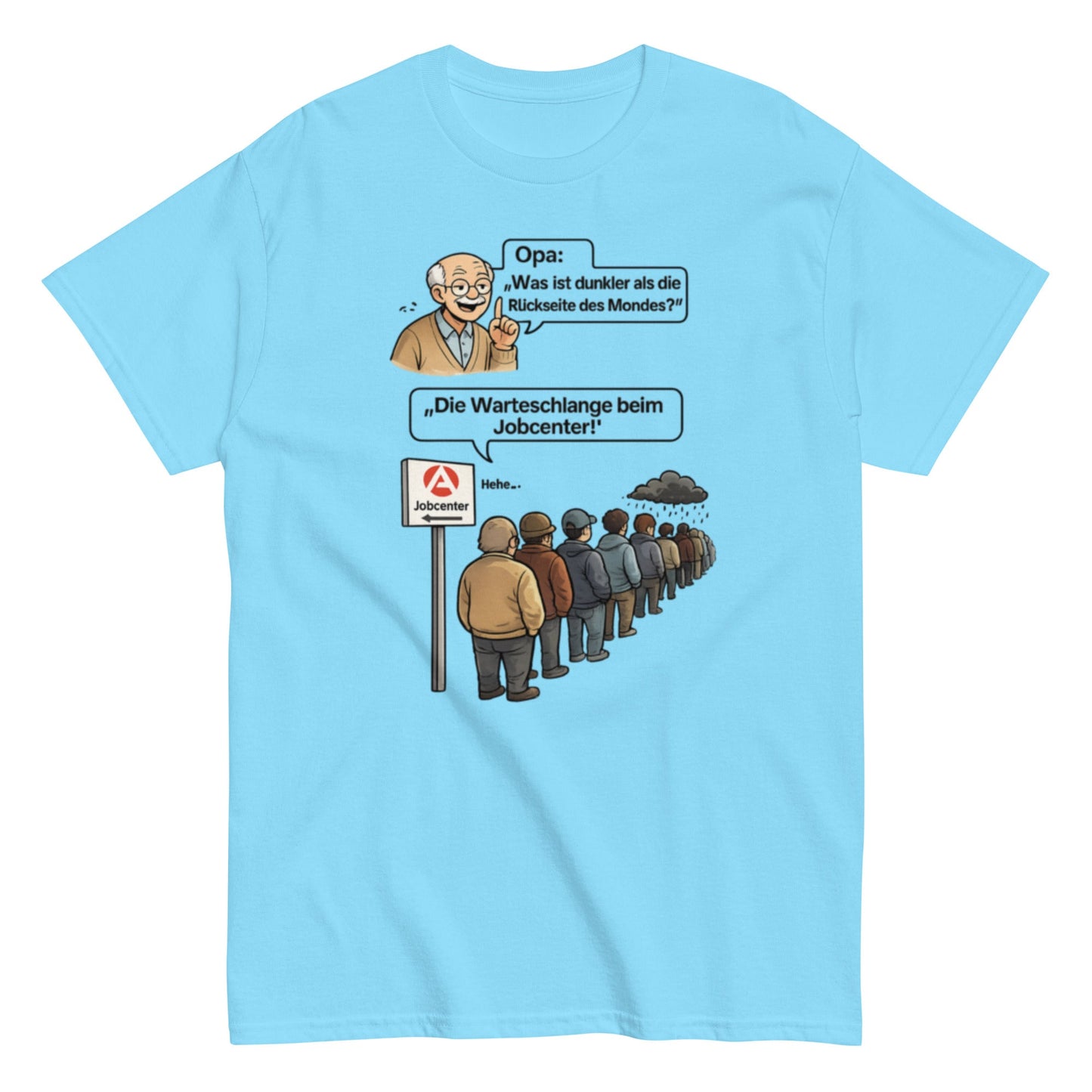 WARTESCHLANGE JOBCENTER - Lustiges Herren T-Shirt - SprücheKüche - Druckfrisch & frech