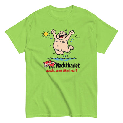 Wer Nacktbadet braucht keinen Bikini - Lustiges Unisex T-Shirt - SprücheKüche - Druckfrisch & frech