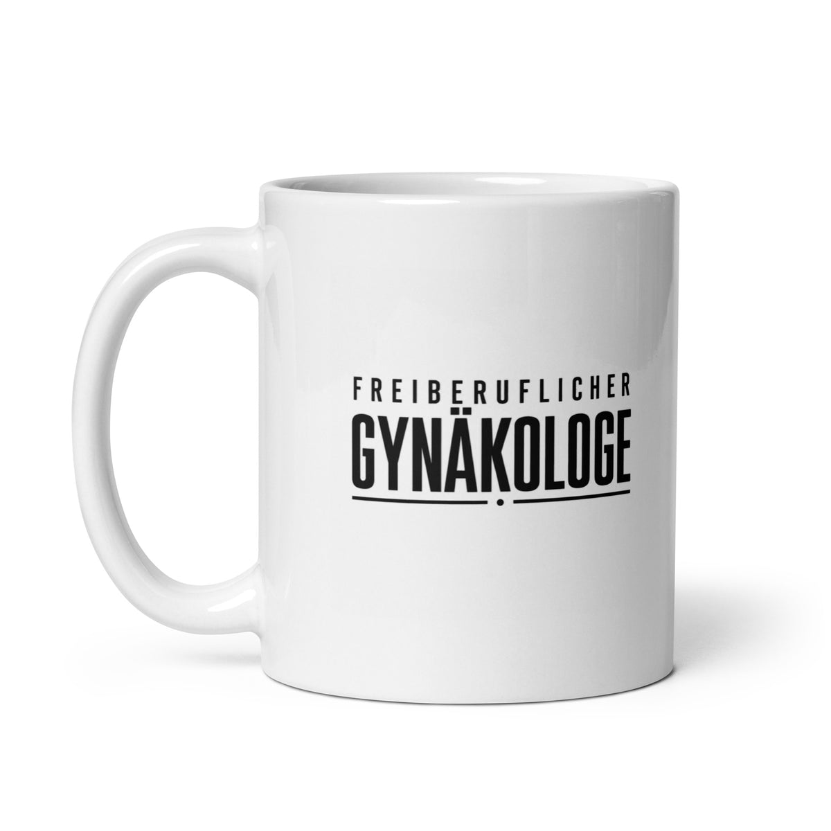 Lustige Tasse mit dem Schriftzug „Freiberuflicher Gynäkologe“ für Ärzte und Gynäkologen